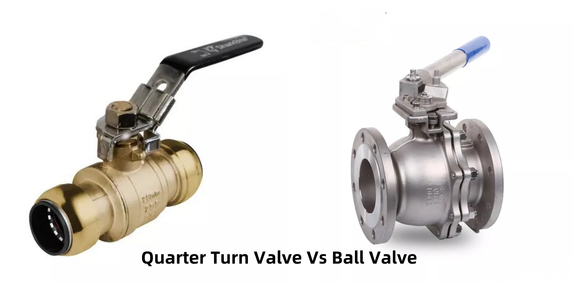 Quarter Turn Valve Vs Ball Valve